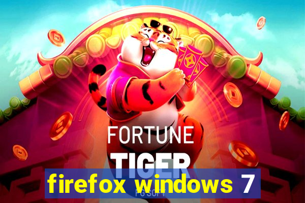 firefox windows 7